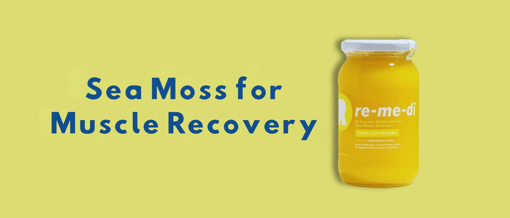 Benefits of Sea Moss for Muscle Recovery Remedi.