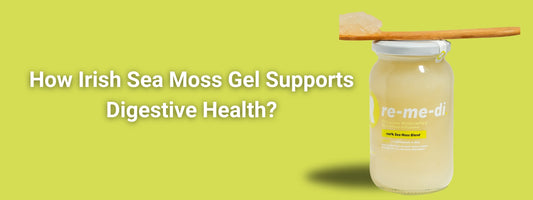 How Irish Sea Moss Gel Supports Digestive Health