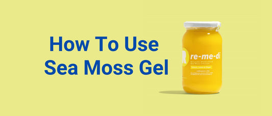 The Ultimate Guide: How to Use Sea Moss Gel